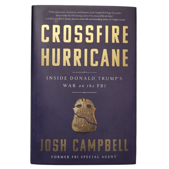 Crossfire Hurricane By Josh Campbell Book - Hardcover - Picture 1 of 10